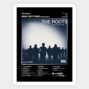 The Roots - How I Got Over (Edited Version) Tracklist Album Sticker